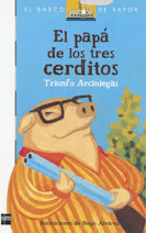  EL PAPÁ DE LOS TRES CERDITOS