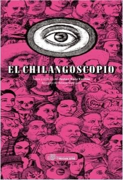 Chilangoscopio
