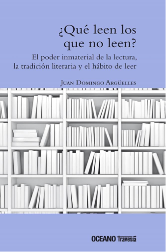 ¿Qué leen los que no leen?