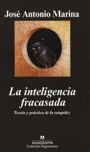  Inteligencia Fracasada: Teoría de la Estupidez