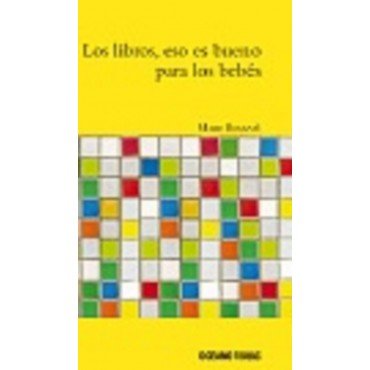 ¿Los libros, eso es bueno para los bebés?