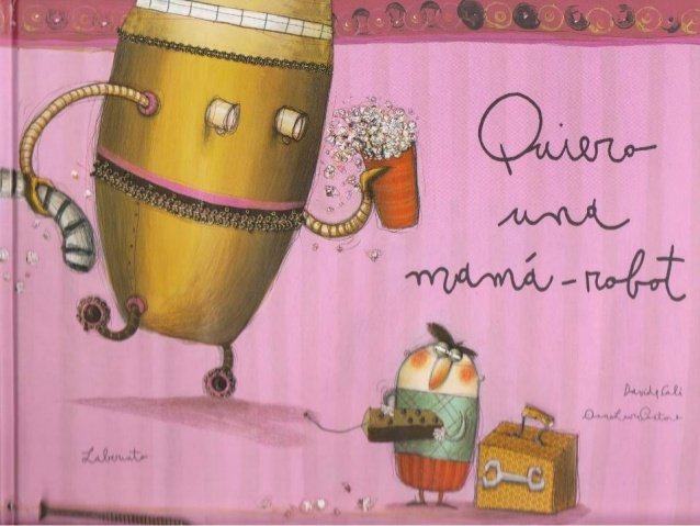 Quiero una mama robot